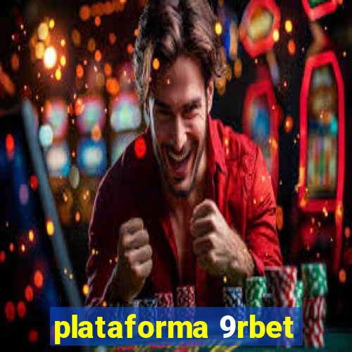 plataforma 9rbet